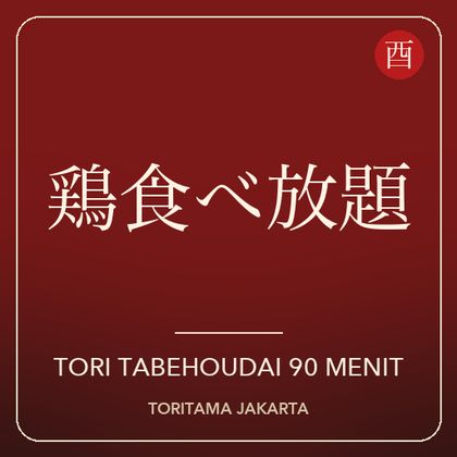 Tori Tabehoudai 90 menit