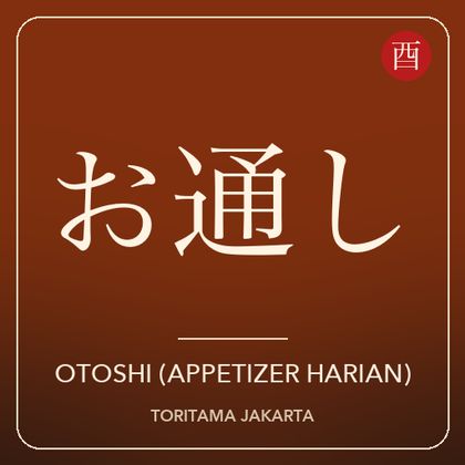 Otoshi (Appetizer Harian)